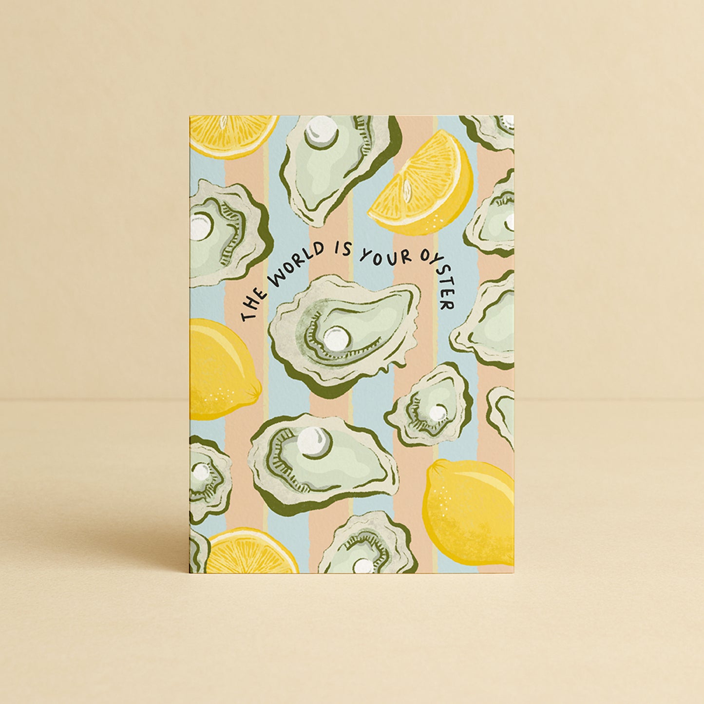 'The World is Your Oyster' Greeting Card