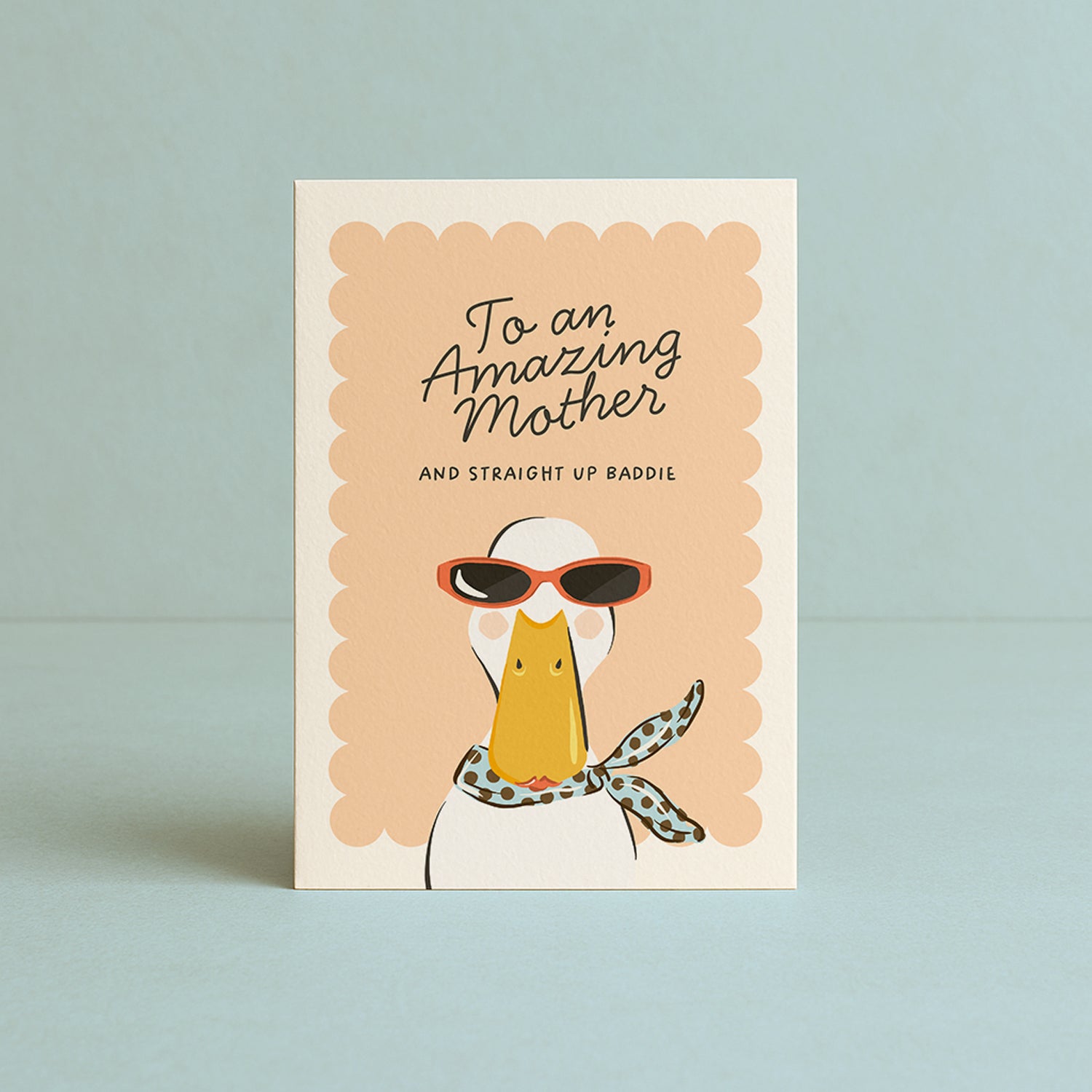 'Straight Up Baddie' Mother's Day Card