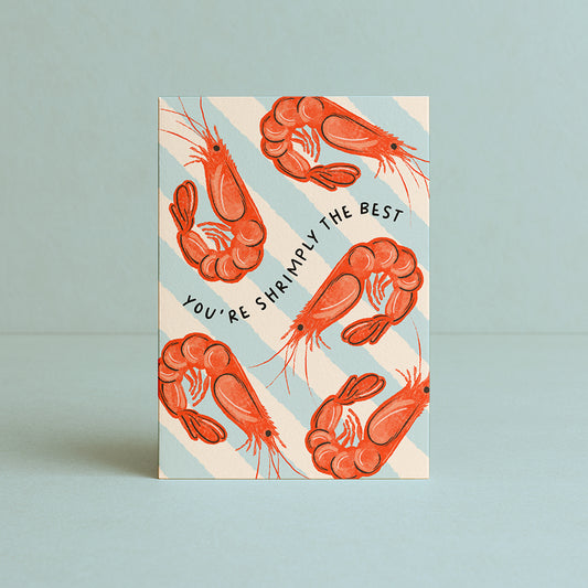 'You're Shrimply The Best' Card