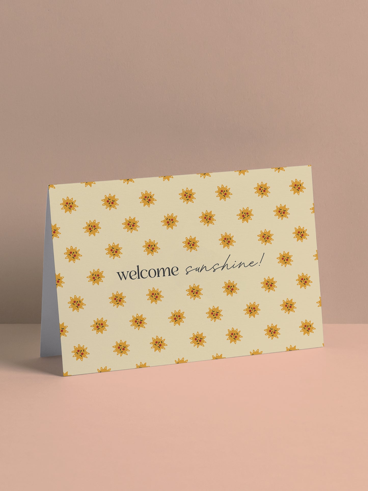 'Welcome Sunshine!' Luma Greeting Card