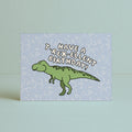 'Have a T-Rex-ellent Birthday' Greeting Card