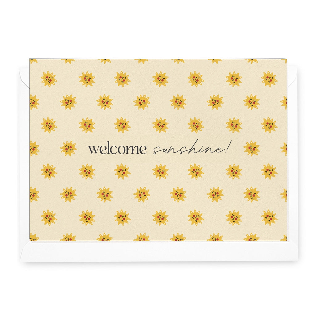 'Welcome Sunshine!' Luma Greeting Card