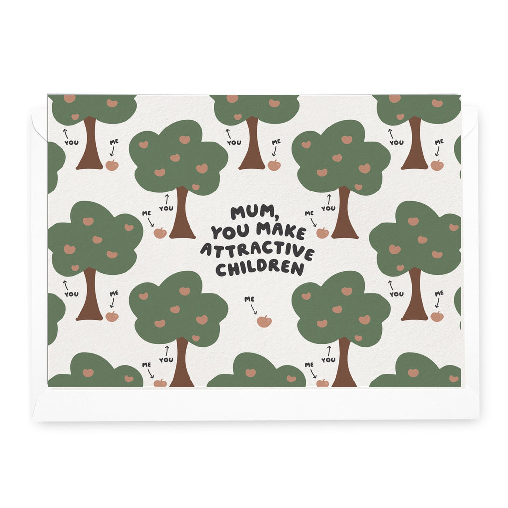 Last Chance - 'Mum, You Make Attractive Children' Greeting Card