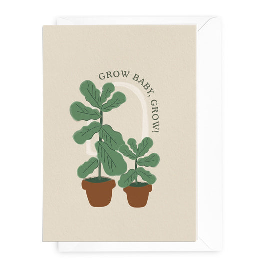 'Grow Baby, Grow!' Greeting Card