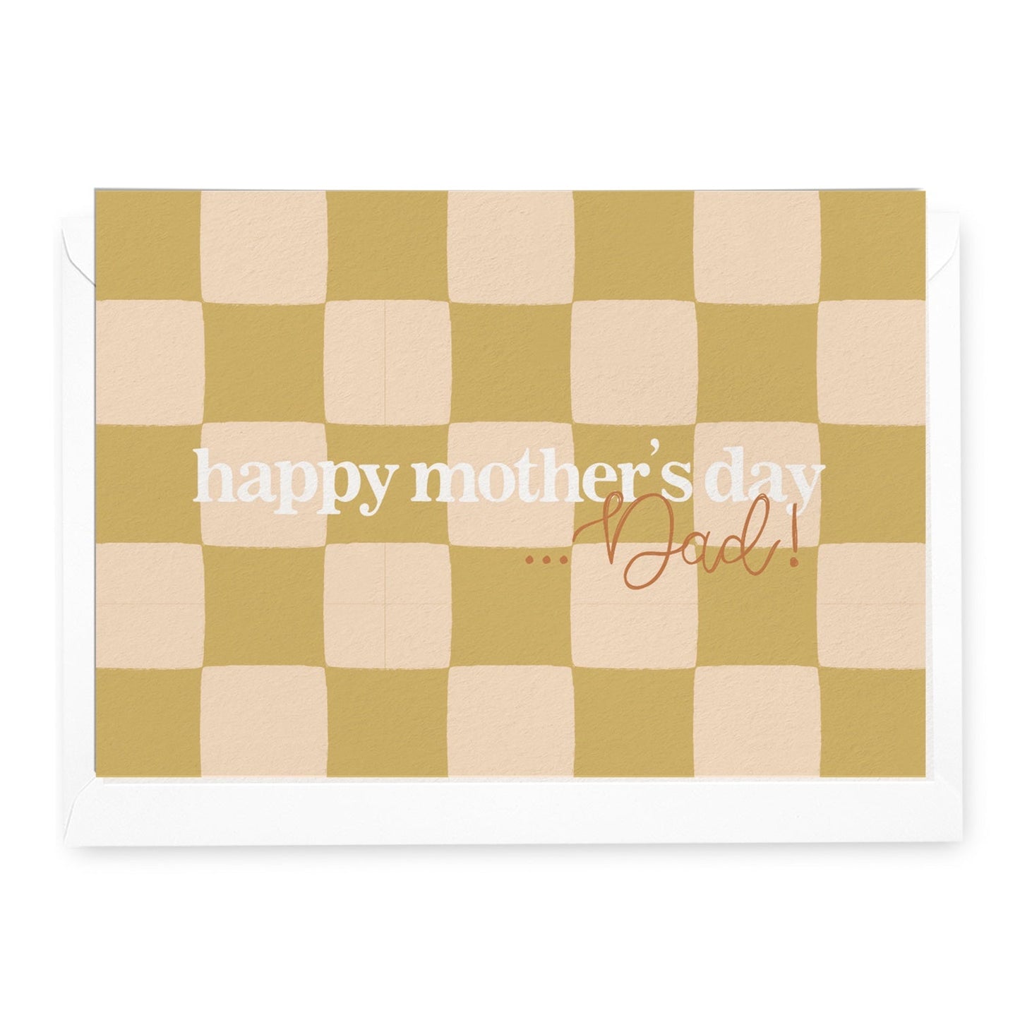 'Happy Mother's Day ...Dad!' Greeting Card